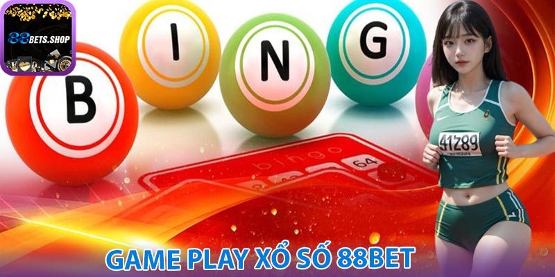 Giới thiệu về game play xổ số tại 88bet