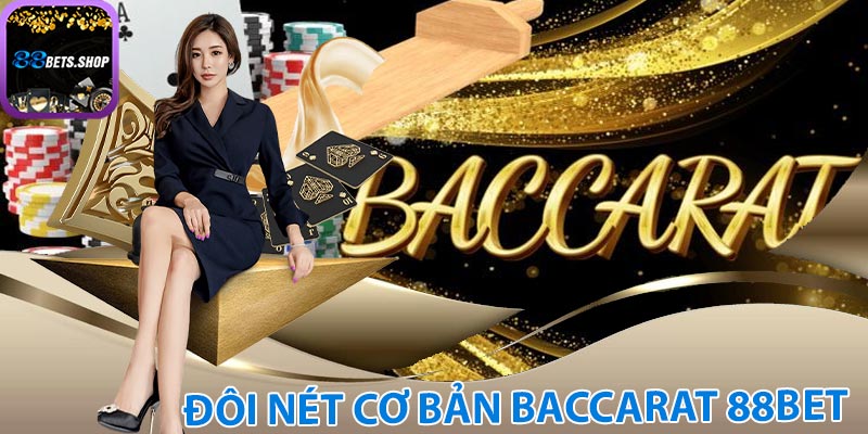 Tổng quan về loại hình Baccarat