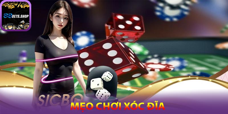 Kinh nghiệm và chiến lược chơi xóc đĩa 88bet