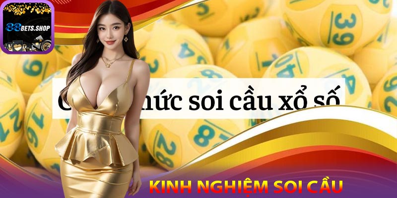 Kinh nghiệm soi cầu xổ số cho anh em tân thủ