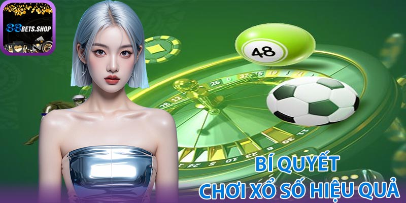 Bí quyết tham gia game play xổ số hiệu quả